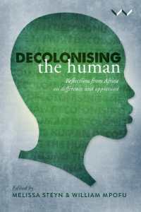 Decolonising the Human : Reflections from Africa on Difference and Oppression