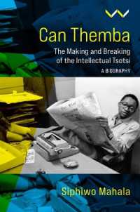 Can Themba : The Making and Breaking of the Intellectual Tsotsi, a Biography