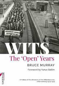 WITS: the 'Open' Years : A History of the University of the Witwatersrand, Johannesburg 1939-1959