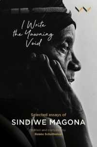 I Write the Yawning Void : Selected Essays of Sindiwe Magona