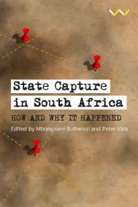 State Capture in South Africa : How and Why It Happened