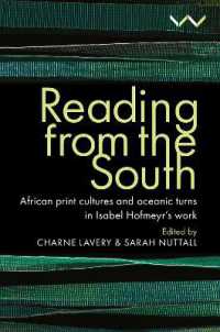 Reading from the South : African print cultures and oceanic turns in Isabel Hofmeyr's work