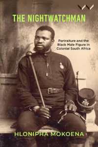 The Nightwatchman : Essays on Portraiture and the Black Male Figure in Colonial South Africa