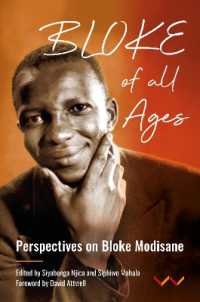Bloke of All Ages : Persepectives on Bloke Modisane