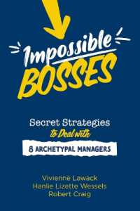 Impossible Bosses : Secret Strategies to Deal with 8 Archetypal Managers