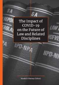 The Impact of COVID-19 on the Future of Law and Related Disciplines