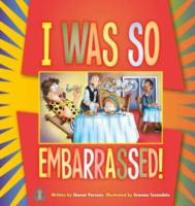 I Was So Embarrassed! (The Literacy Tower) -- Paperback / softback