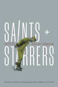 Saints and Stirrers : Christianity, Conflict and Peacemaking in New Zealand, 1814-1945