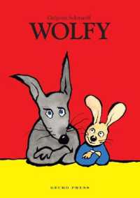 グレゴワール・ソロタレフ作『オオカミクン』（英訳）<br>Wolfy