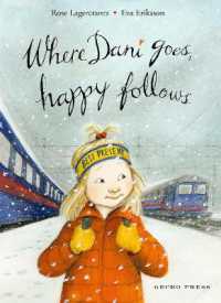 Where Dani Goes, Happy Follows (My Happy Life)