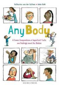 Any Body : A Comic Compendium of Important Facts and Feelings about Our Bodies