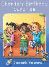 Charlie's Birthday Surprise : Skills Set 6 (Red Rocket Readers Decodable Explorers)