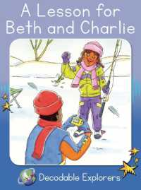 A Lesson for Beth and Charlie : Skills Set 6 (Red Rocket (Tm) Readers Decodable Explorers)