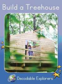Build a Treehouse : Skills Set 4 (Red Rocket (Tm) Readers Decodable Explorers)