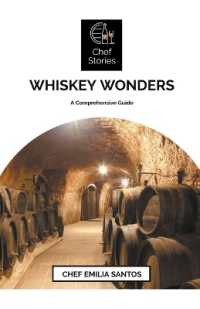 Whiskey Wonders : A Comprehensive Guide