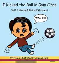 I Kicked the Ball in Gym Class : Self Esteem & Being Different (Psychosocial School)