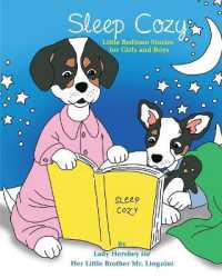 Sleep Cozy Little Bedtime Stories for Girls and Boys by Lady Hershey for Her Little Brother Mr. Linguini