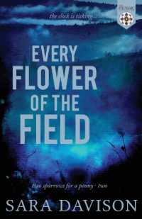 Every Flower of the Field (Two Sparrows for a Penny)