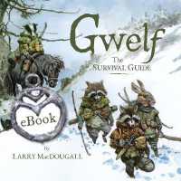 Gwelf: the Survival Guide