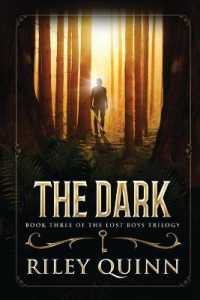 The Dark : Book Three of the Lost Boys Trilogy (Lost Boys Trilogy)