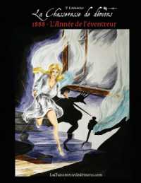 1888 L'Année de l'éventreur: La Chasseresse de démons - Nouvelle No 1 (La Chasseresse de Démons")