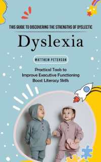 Dyslexia : This Guide to Discovering the Strengths of Dyslectic Children (Practical Tools to Improve Executive Functioning Boost Literacy Skills)