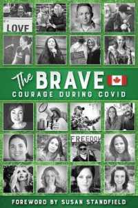 The Brave : Courage during COVID in Canada (The Brave Book)