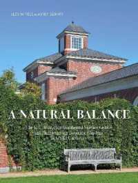 A Natural Balance : The K.C. Irving Environmental Science Centre and Harriet Irving Botanical Gardens at Acadia University