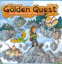 The Golden Quest : Your Journey to a Rich Life
