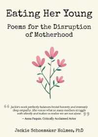 Eating Her Young : Poems for the Disruption of Motherhood
