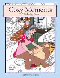 Cozy Moments: A Coloring Book