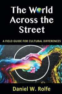 The World Across the Street : A Field Guide for Cultural Differences