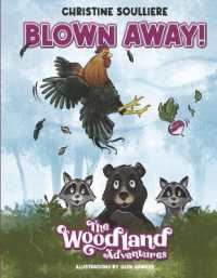 Blown Away (The Woodland Adventures Series)