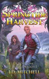 Springtide Harvest (Cycle of the Black Dragon) （2ND）