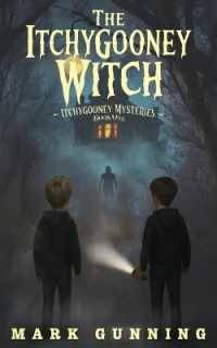 The Itchygooney Witch (Itchygooney Mysteries") 〈1〉