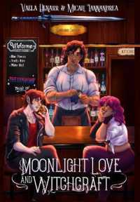 Moonlight Love and Witchcraft