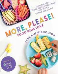 More, Please! : Foods Kids Love