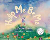 Help Me Be Me: A Children's Picture Book About Self-Love and Inclusion