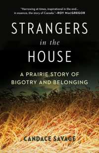 Strangers in the House : A Prairie Story of Bigotry and Belonging (David Suzuki Institute)