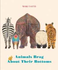 齋藤槙『おしりじまん』（英訳）<br>Animals Brag about Their Bottoms （Board Book）