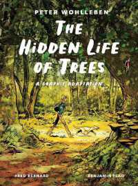 The Hidden Life of Trees : The Graphic Adaptation