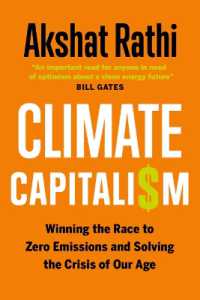 Climate Capitalism : Winning the Race to Zero Emissions and Solving the Crisis of Our Age