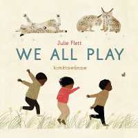 We All Play (We Do Too!) （Board Book）