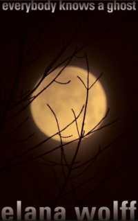 Everybody Knows a Ghost