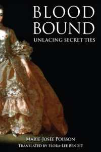Blood Bound : Book 1: Unlacing Secret Ties