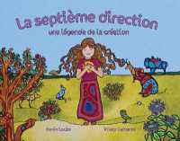 La septieme direction : une legende de la creation
