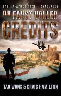 Eine Faust voller Credits : Ein Apokalyptischer LitRPG-Roman (System-apokalypse - Gnadenlos)