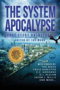 The System Apocalypse Short Story Anthology II : A LitRPG post-apocalyptic fantasy and science fiction anthology (The System Apocalypse Short Story Anthology)