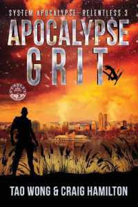 Apocalypse Grit : An Apocalyptic LitRPG series (System Apocalypse - Relentless)