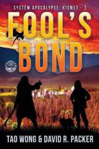 Fool's Bond: A Post-Apocalyptic LitRPG (System Apocalypse: Kismet") 〈2〉